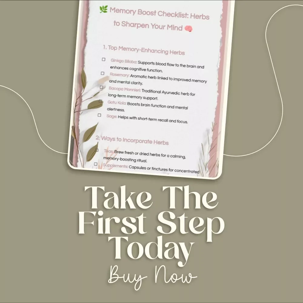 Memory Boost Checklist: Herbs to Sharpen Your Mind - Enhance Focus, Clarity & Mental Power
