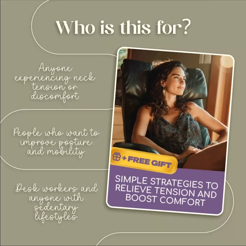 Simple Strategies to Relieve Tension and Boost Comfort: A Practical Guide for Neck Pain Relief, Posture Correction, and Daily Comfort