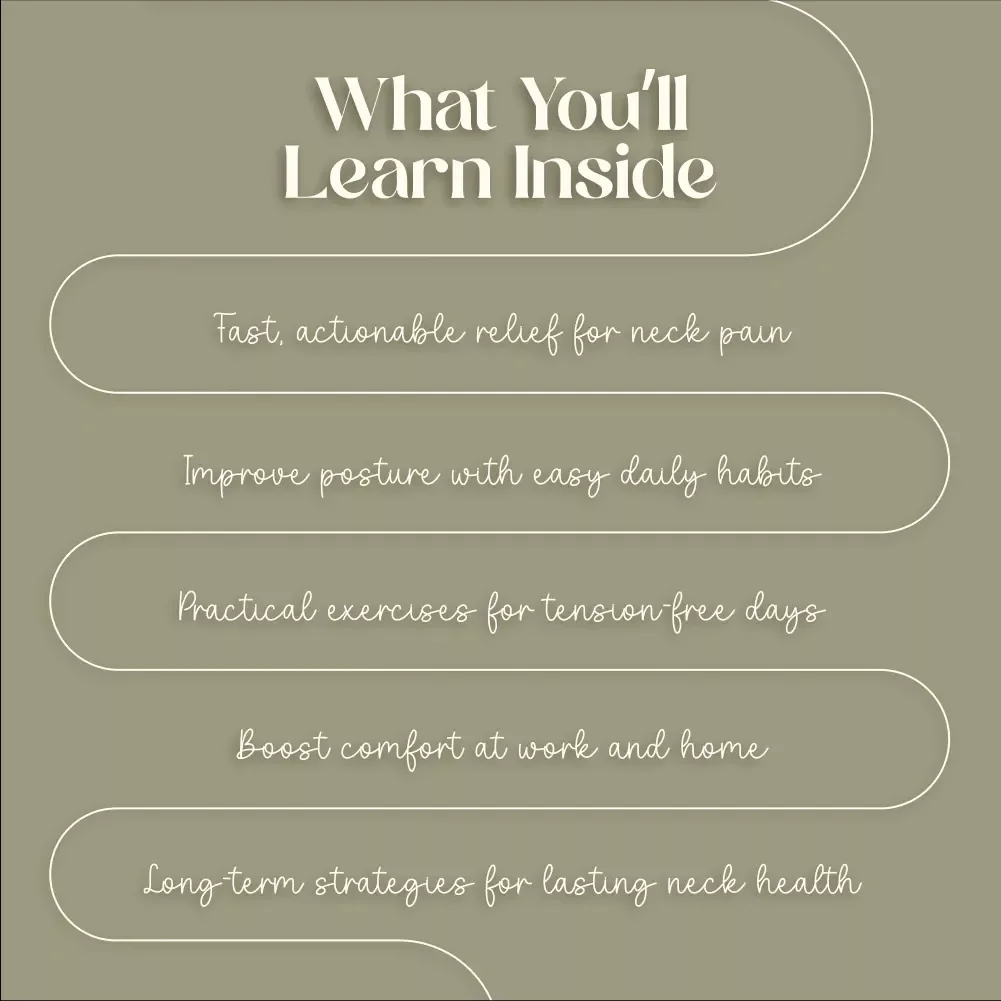 Simple Strategies to Relieve Tension and Boost Comfort: A Practical Guide for Neck Pain Relief, Posture Correction, and Daily Comfort