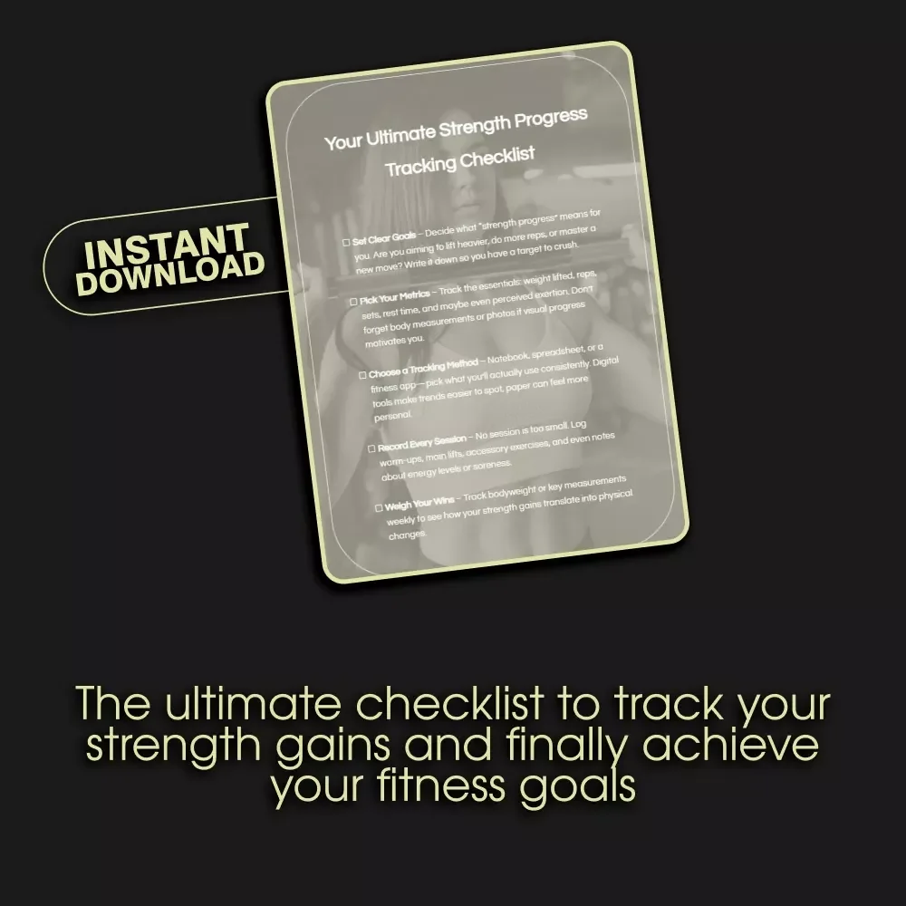 Your Ultimate Strength Progress Tracking Checklist | Digital Download | Learn How to Track Your Strength Progress Effectively