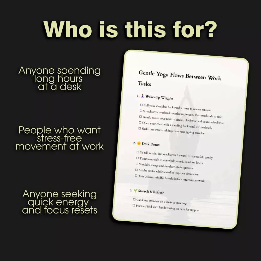 Gentle Yoga Flows Between Work Tasks Checklist | Digital Download Guide for Desk Stretches, Quick Resets & Mindful Breaks
