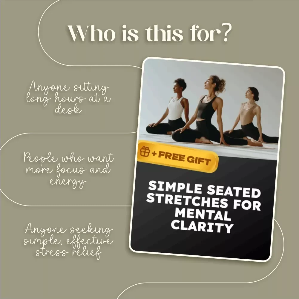 Simple Seated Stretches for Mental Clarity | Digital Download Guide for Focus, Stress Relief, and Office Wellness