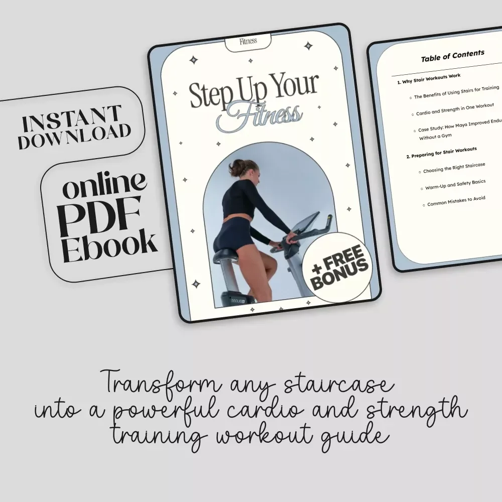 Step Up Your Fitness – Stair Workouts for Strength and Cardio | Digital eBook for Beginners and Advanced Training