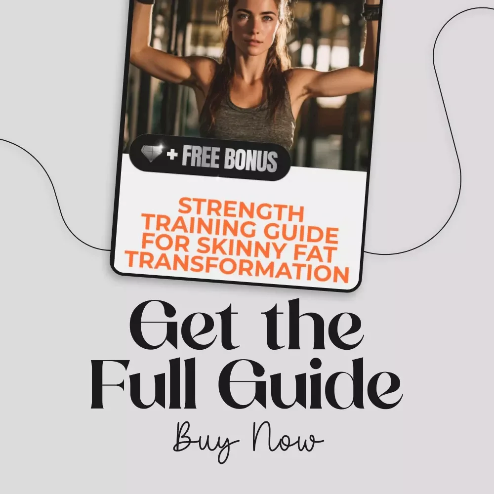 Strength Training Guide for Skinny Fat Transformation | Digital Download Fitness eBook | Skinny Fat Strength Training Plan, Nutrition & AI Tools