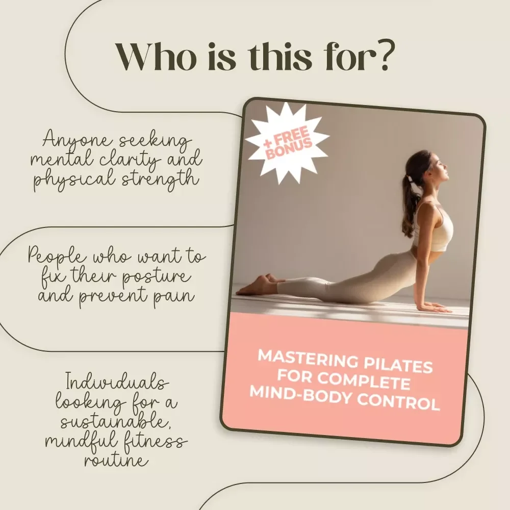 Mastering Pilates for Complete Mind-Body Control | Digital Ebook Guide for Mindful Movement, Strength & Flexibility | Pilates for Mind-Body Control