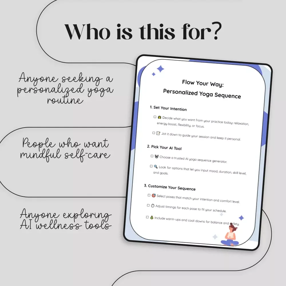 Flow Your Way: Personalized Yoga Sequence | AI Tools to Generate Personalized Yoga Sequences | Printable Checklist for Mindful Yoga Practice & Routine Building