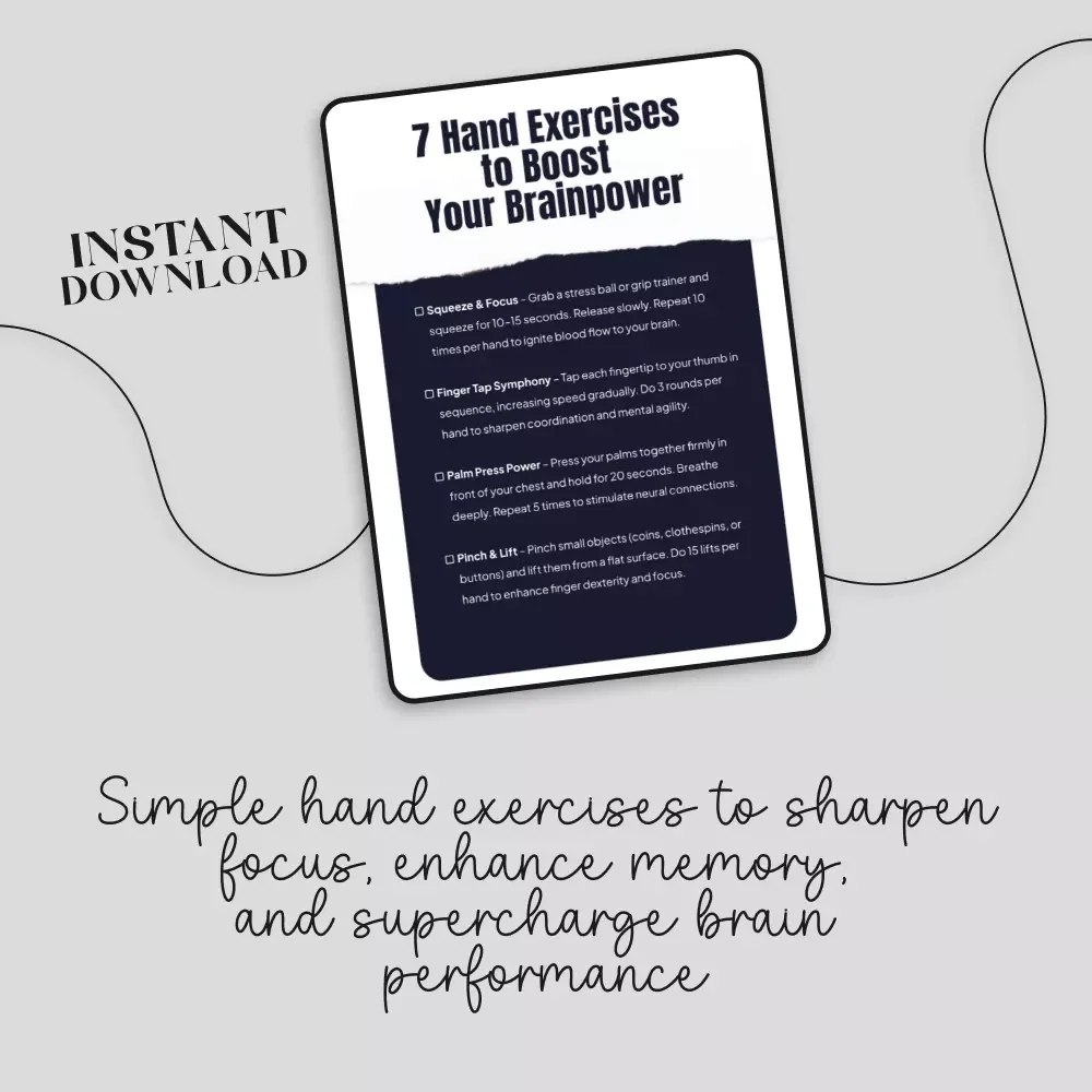 7 Hand Exercises to Boost Your Brainpower – Printable Checklist for Hand Grip Exercises for Brain Boost