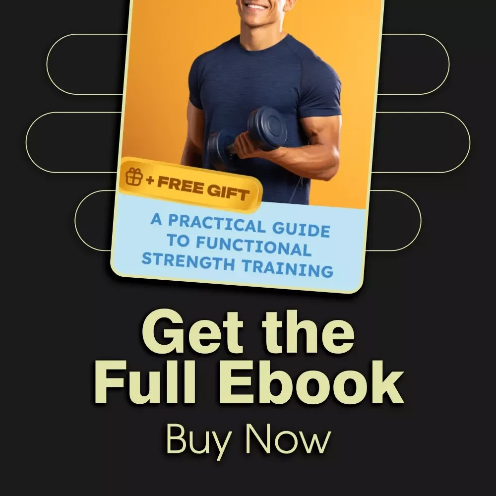 A Practical Guide to Functional Strength Training | Digital eBook Download for Real Life Strength & Mobility Workouts