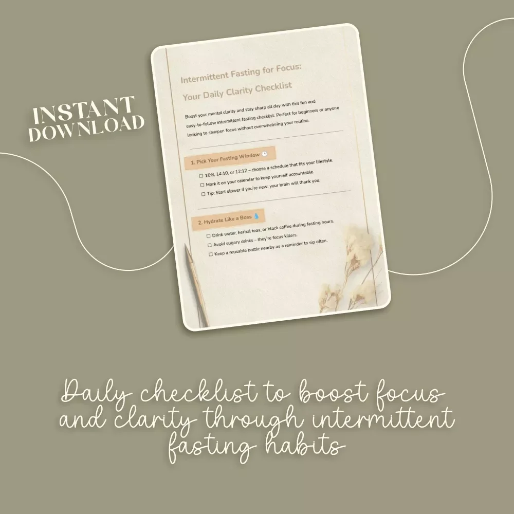 Intermittent Fasting for Focus: Your Daily Clarity Checklist | Digital Download Wellness Guide | Intermittent Fasting for Focus PDF Checklist for Beginners & Productivity