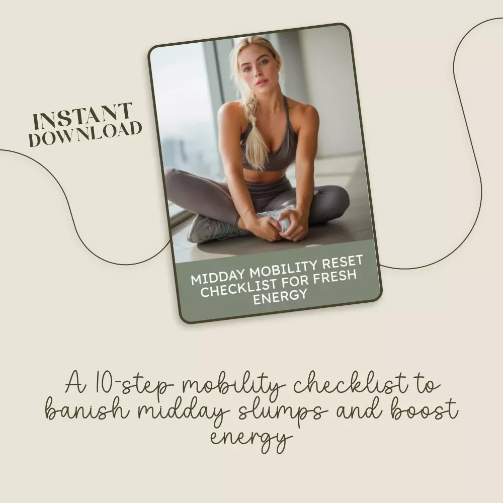 Midday Mobility Reset Checklist for Fresh Energy | Quick Mobility Routines to Reset Energy Midday | Digital Download PDF