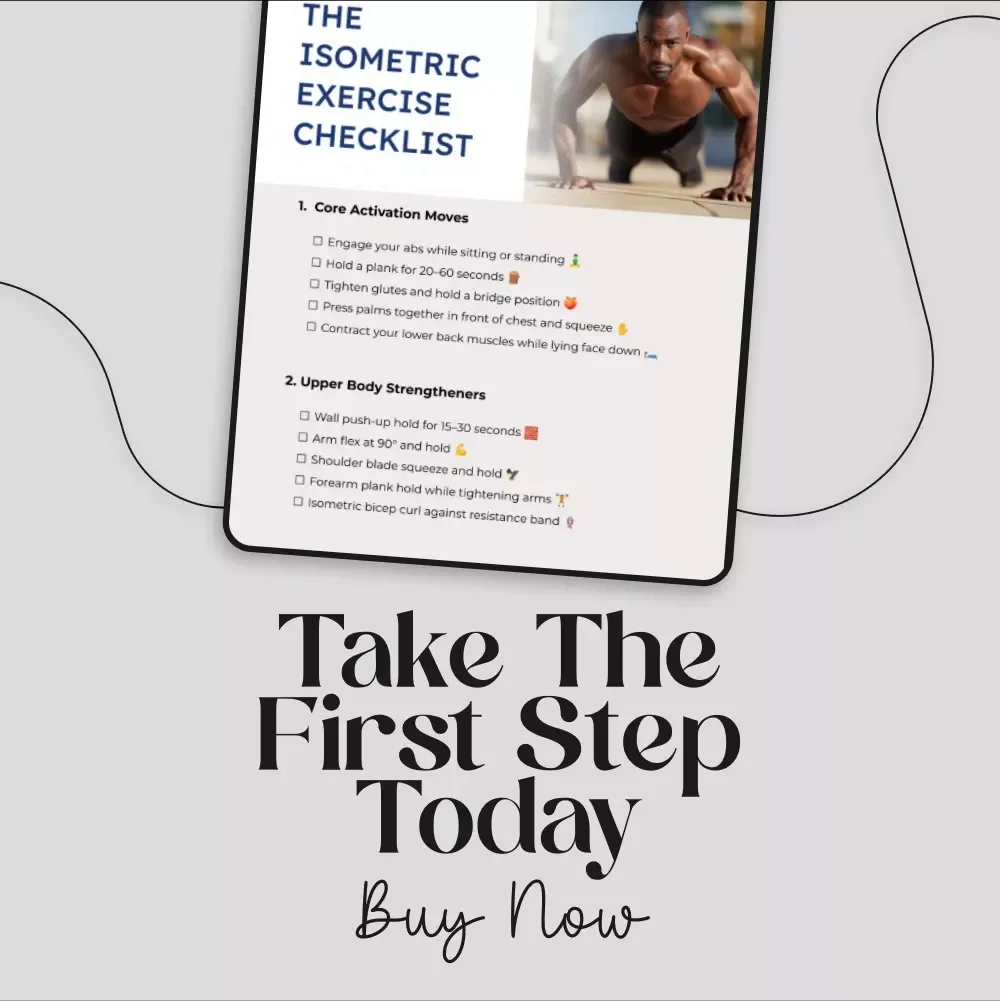 The Isometric Exercise Checklist - Strengthen Your Core, Upper & Lower Body with Quick, Effective Moves