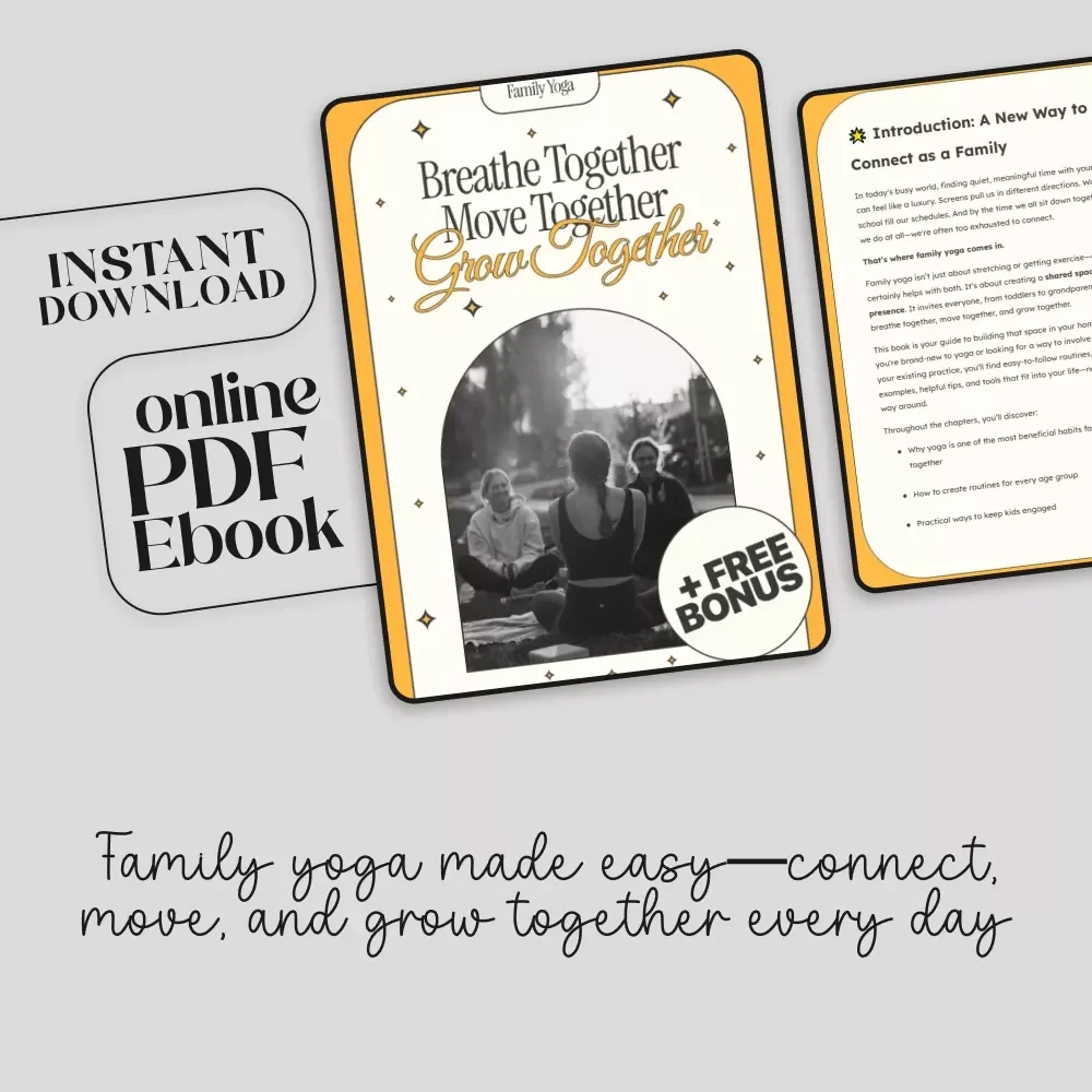 Breathe Together Move Together Grow Together | Family Yoga Routines eBook for Parents & Kids | Digital Download Guide for Mindful Family Wellness