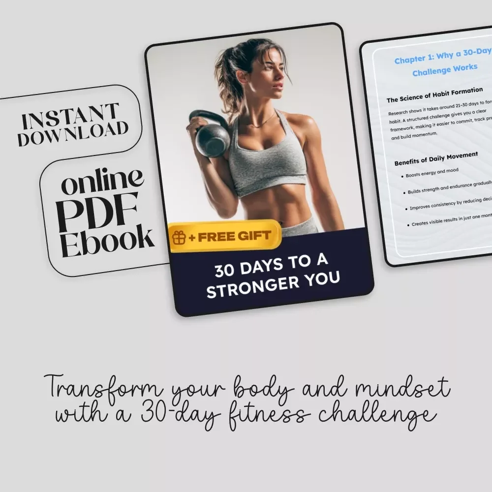 30 Days to a Stronger You: 30 Day Workout Challenge eBook for Full-Body Fitness