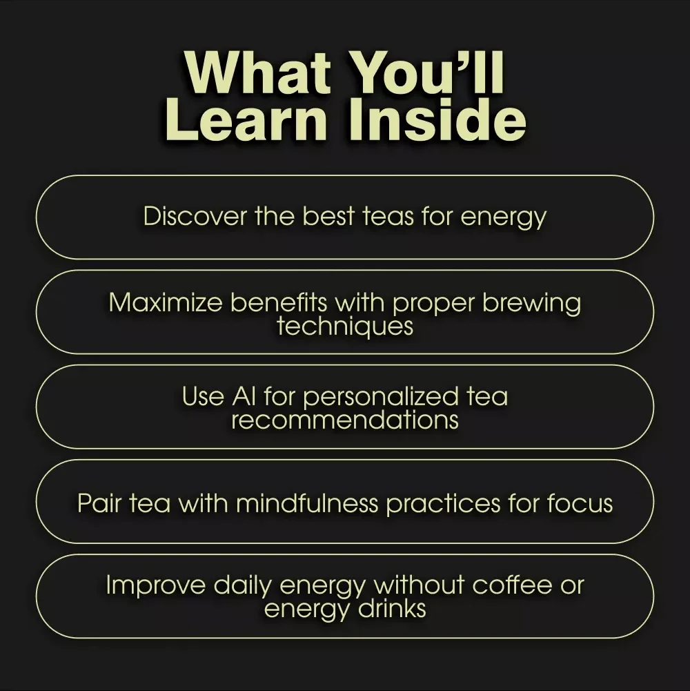 Energy Boost Tea Checklist - Discover the Best Teas for Energy & Wellness