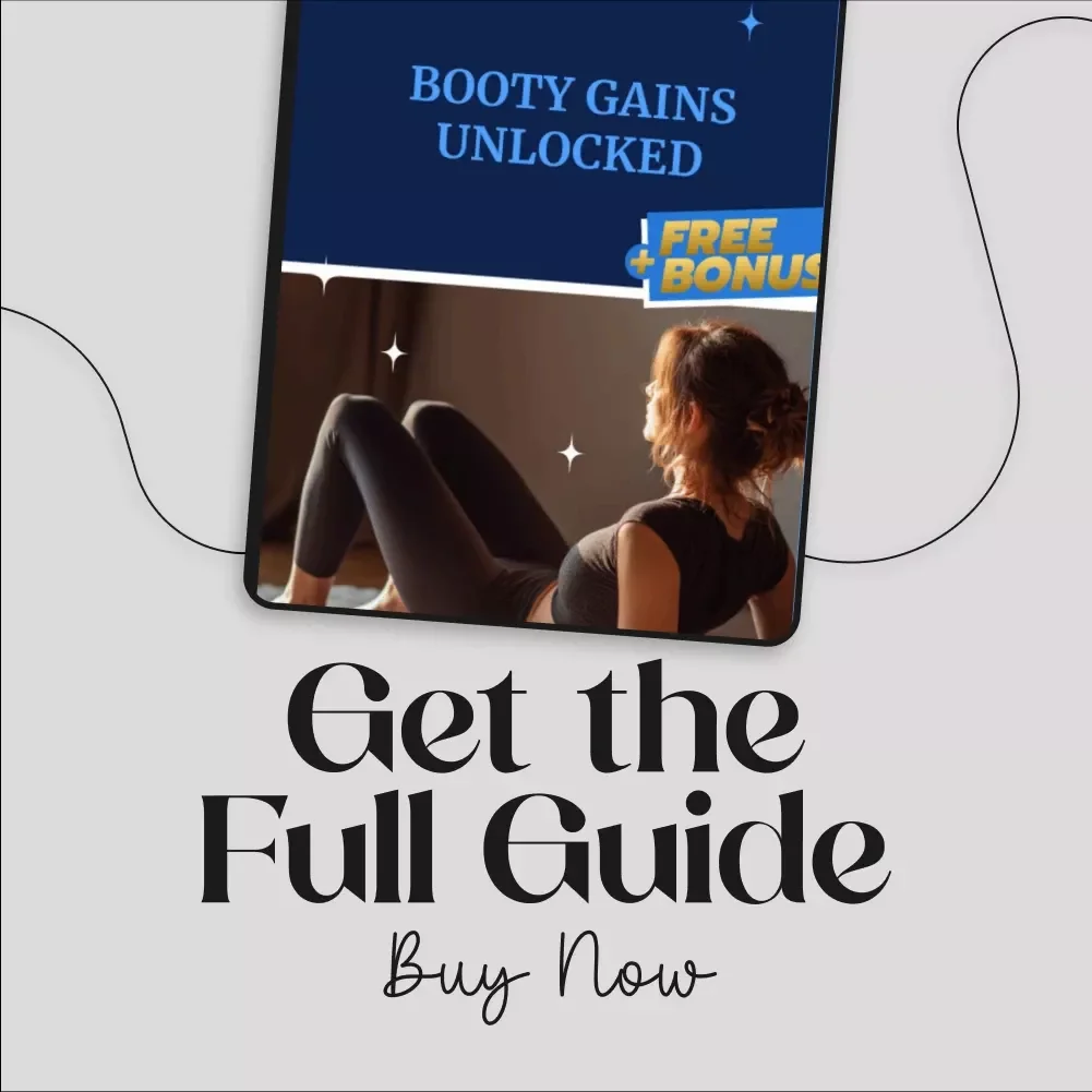 Booty Gains Unlocked: Ultimate Guide to Glute Workouts for Strength, Posture & More