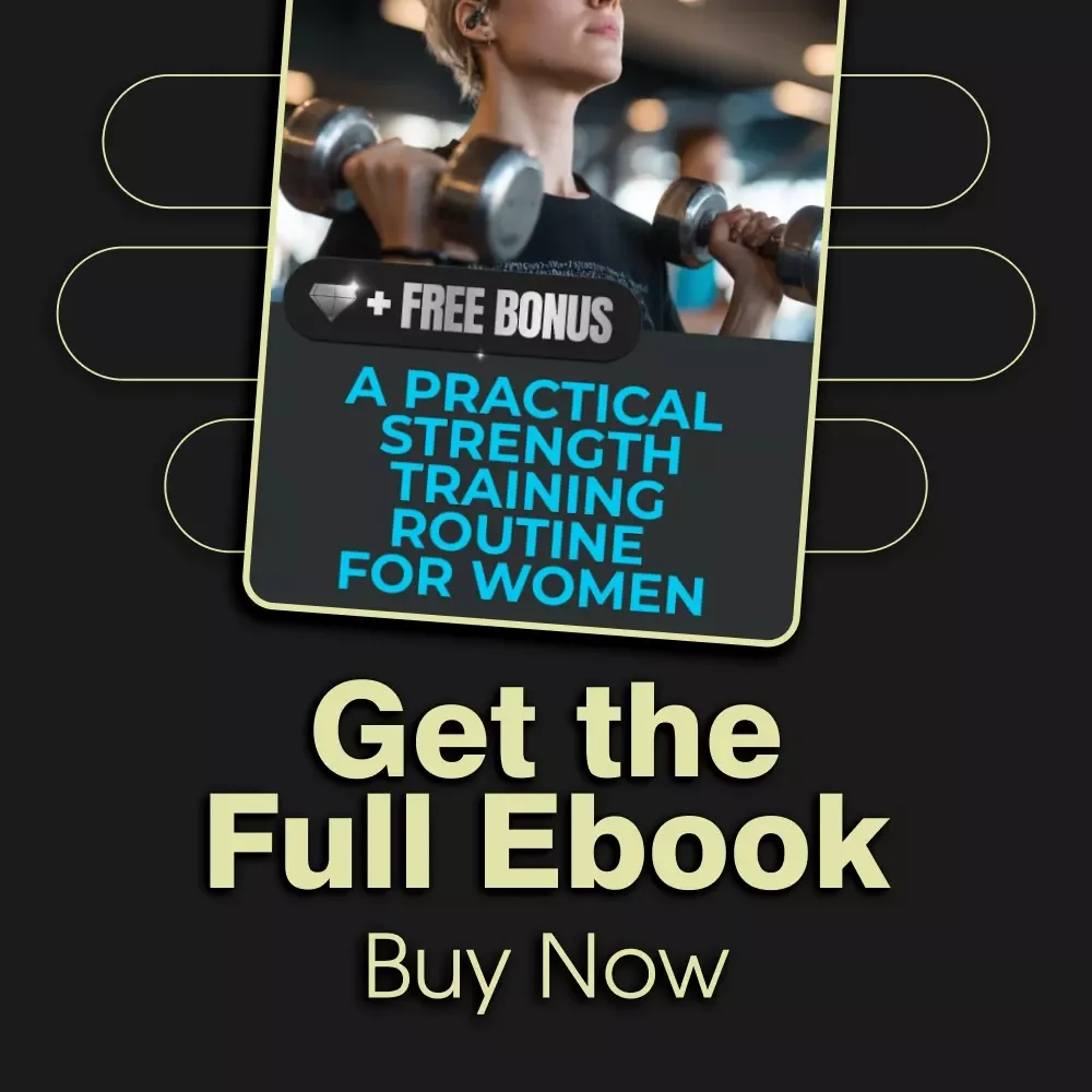A Practical Strength Training Routine for Women | Digital Ebook Guide for Female Lifters | Strength Training Workout Plan