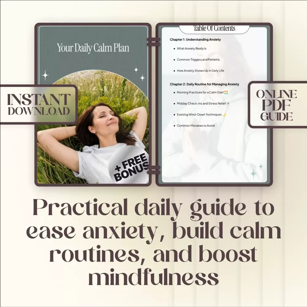 Your Daily Calm Plan | Anxiety Relief Digital Download | eBook, Guide & Checklist for Stress Management, Mindfulness & Daily Routine