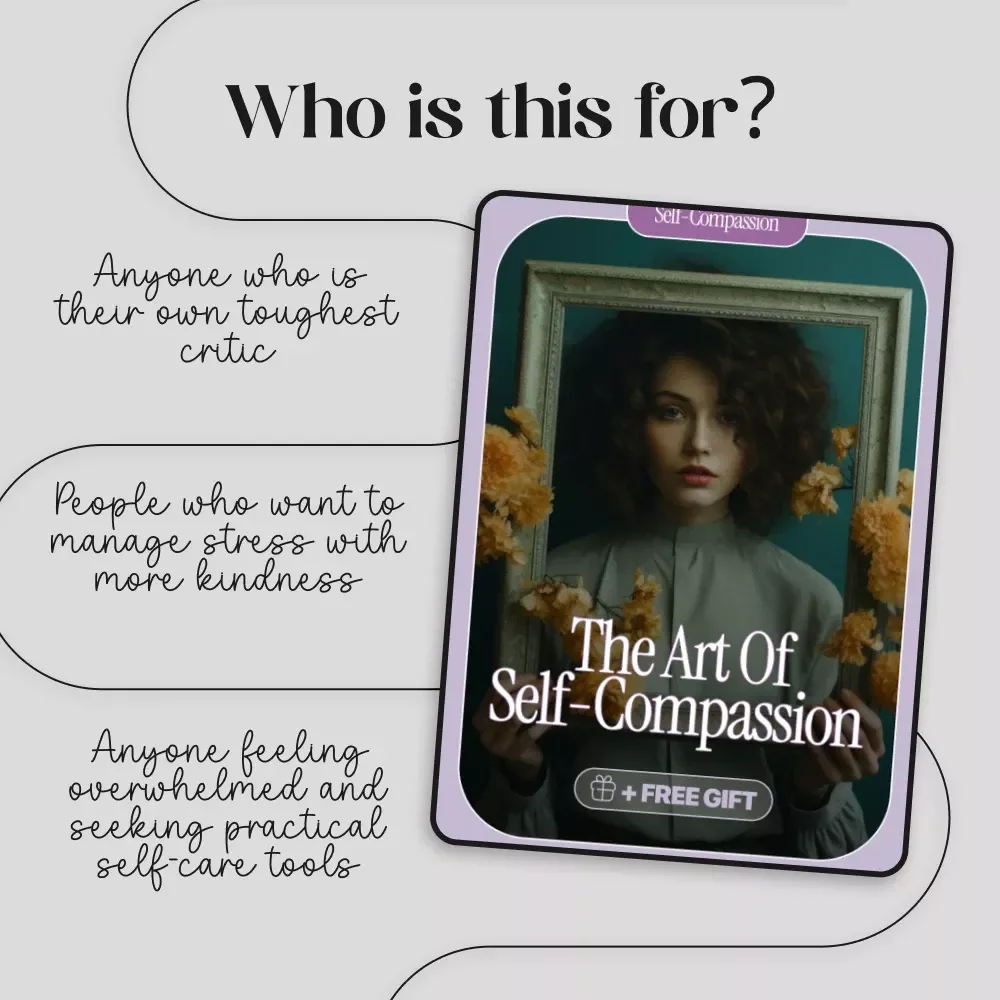 The Art of Self-Compassion | Digital eBook Download | Self-Compassion Practices Guide for Inner Peace & Resilience