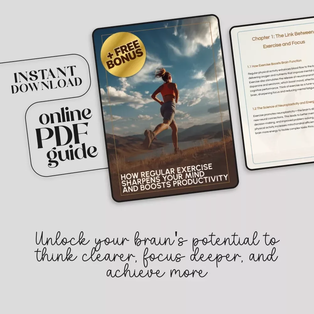 How Regular Exercise Sharpens Your Mind and Boosts Productivity | Digital Guide to Improve Focus with Regular Exercise | Ebook Download