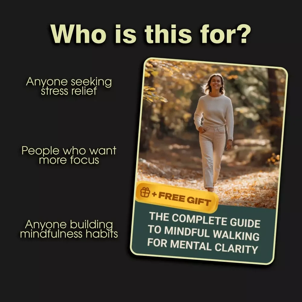 The Complete Guide to Mindful Walking for Mental Clarity Ebook | Mindful Walking to Reduce Mental Fatigue | Digital Download PDF for Stress Relief, Focus & Daily Rituals