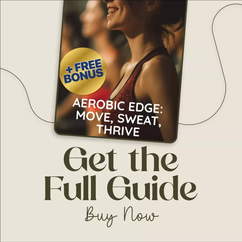 Aerobic Edge: Move, Sweat, Thrive - Ultimate Guide for Beginners to Advanced Workouts, Progress Tracking & AI-Powered Music