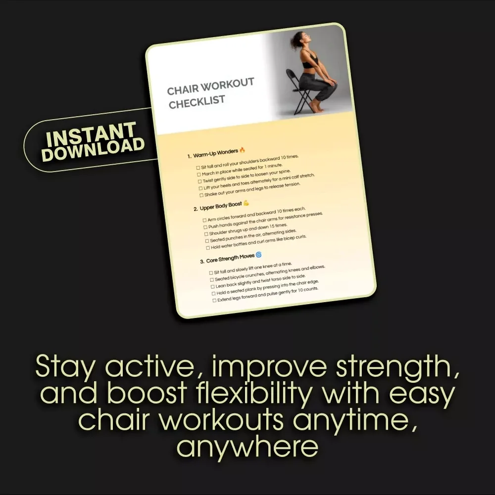 Chair Workout Checklist: Seated Fitness Guide for Strength, Flexibility, and Posture Improvement