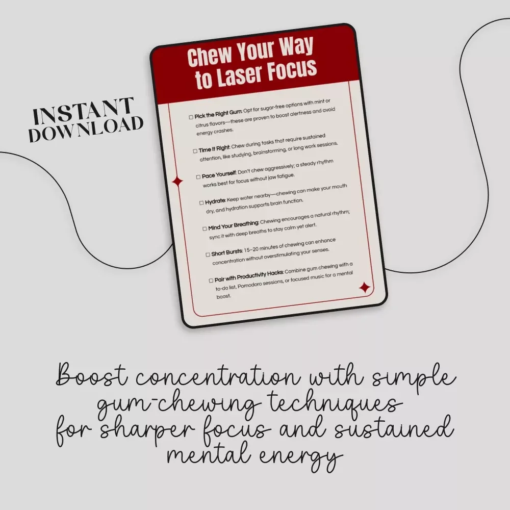Chew Your Way to Laser Focus – Printable Checklist for Chewing Gum for Sharper Focus, Productivity & Mental Clarity