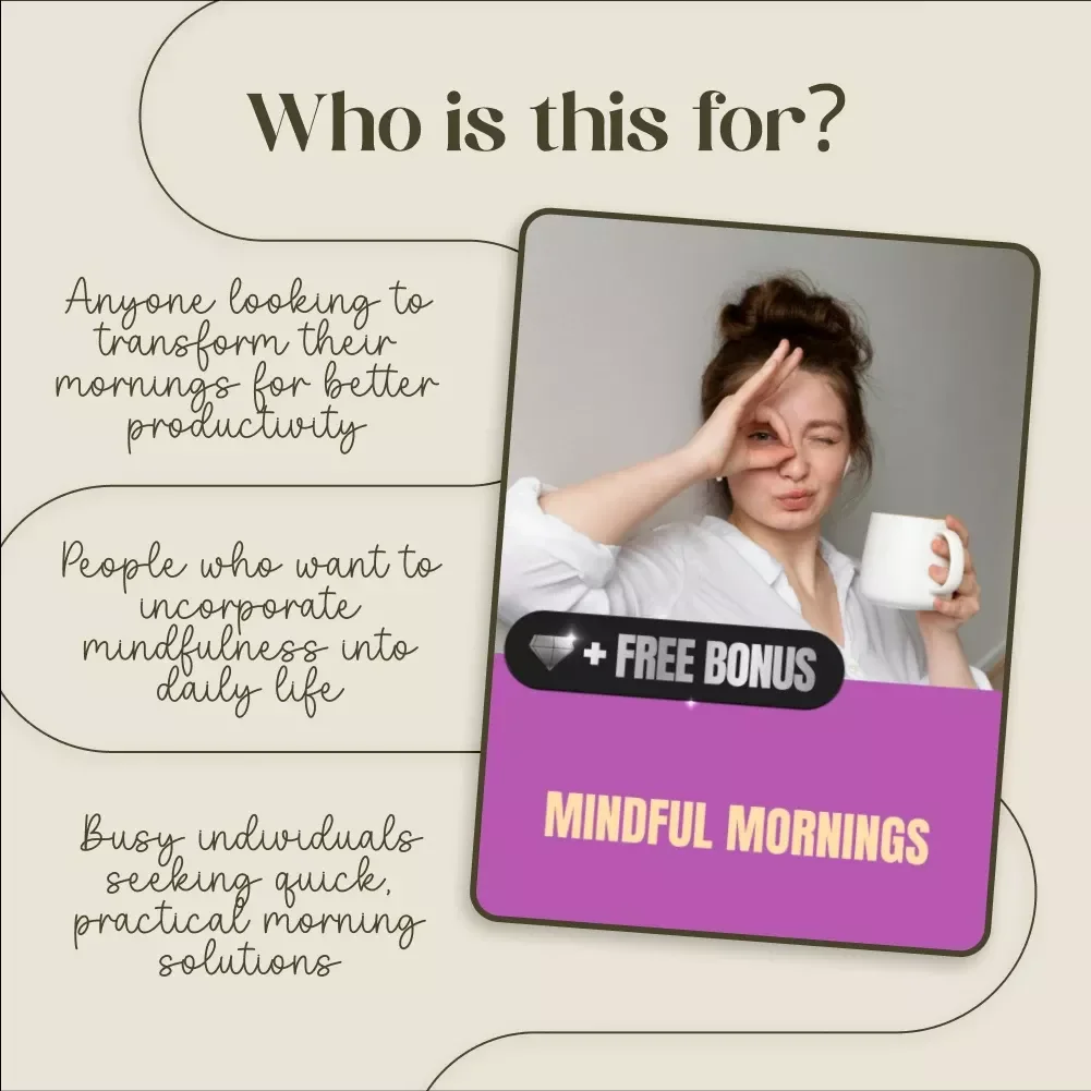 Mindful Mornings Guide: Create Your Perfect Morning Routine for Productivity & Calmness