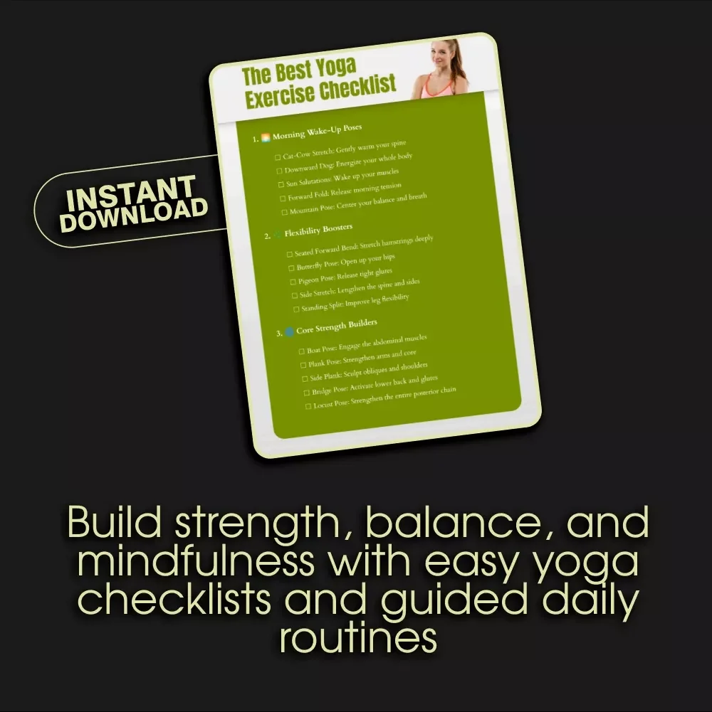 The Best Yoga Exercises Checklist | Printable Digital Download | Yoga Routine Planner | Morning Yoga, Flexibility, Core Strength, Balance & Mindfulness Guide