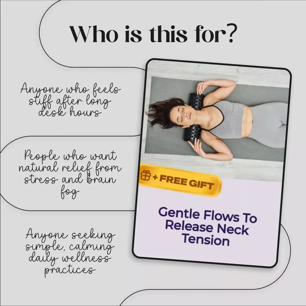 Gentle Flows to Release Neck Tension | Digital Download Guide for Brain Fog Relief, Shoulder & Neck Stretches, Mind-Body Connection eBook, Stress & Mental Clarity Checklist
