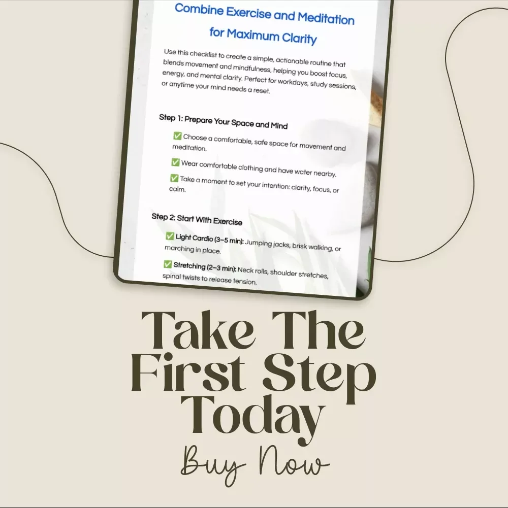 Combine Exercise and Meditation for Maximum Clarity | Mindfulness & Movement Routine Checklist | Digital Download for Focus, Energy, and Productivity