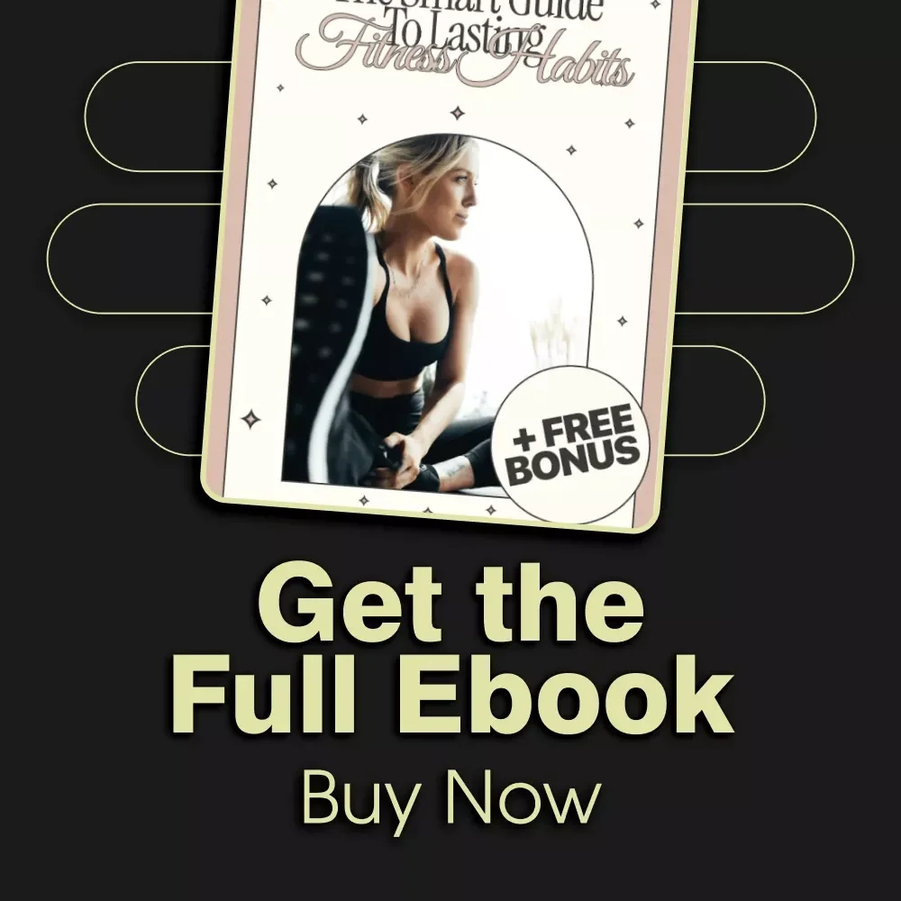 The Smart Guide to Lasting Fitness Habits | Digital eBook on How to Stay Consistent with Fitness Habits | Build Daily Routines That Stick for Long-Term Health and Motivation | Self-Improvement & Wellness Planner