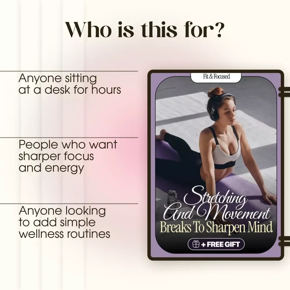 Stretching and Movement Breaks to Sharpen Mind | Digital Guide for Focus, Productivity & Mental Clarity
