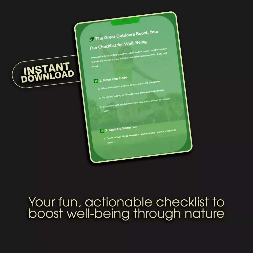 The Great Outdoors Boost: Your Fun Checklist for Well-Being | Digital Download | Guide to Benefits of Outdoor Activities
