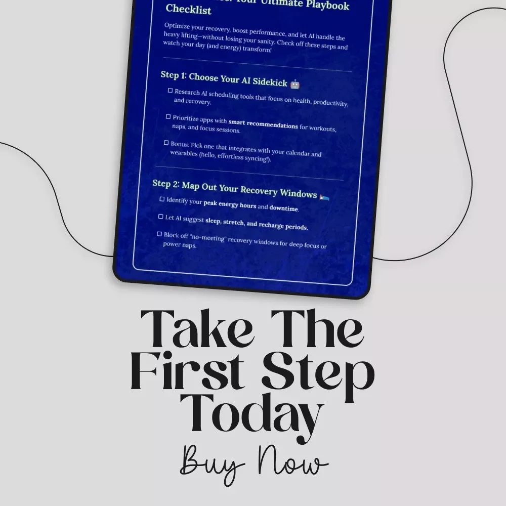 AI Scheduling Tools for Recovery & Performance: Your Ultimate Playbook Checklist | Digital Download Guide for Productivity, Health & Energy Boost