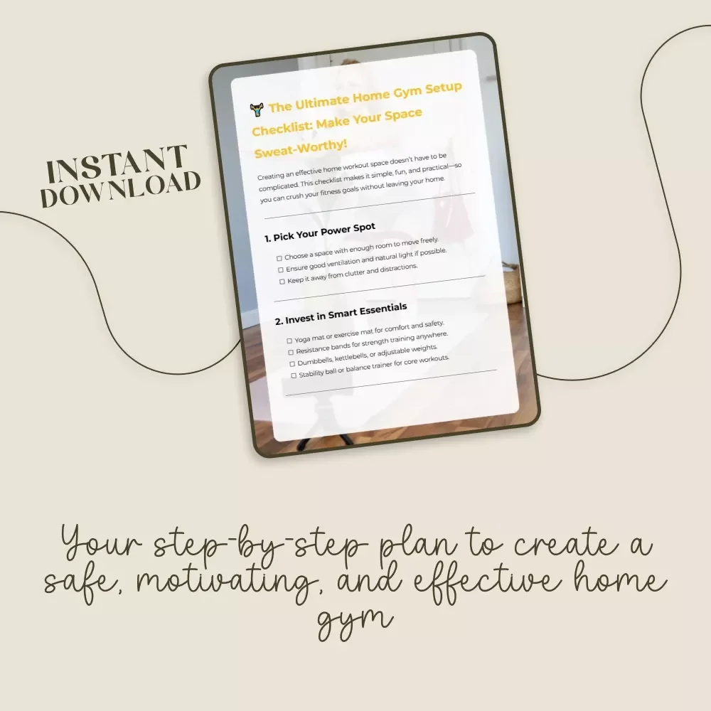 The Ultimate Home Gym Setup Checklist: Make Your Space Sweat-Worthy | Digital Download | How to Create an Effective Home Workout Space