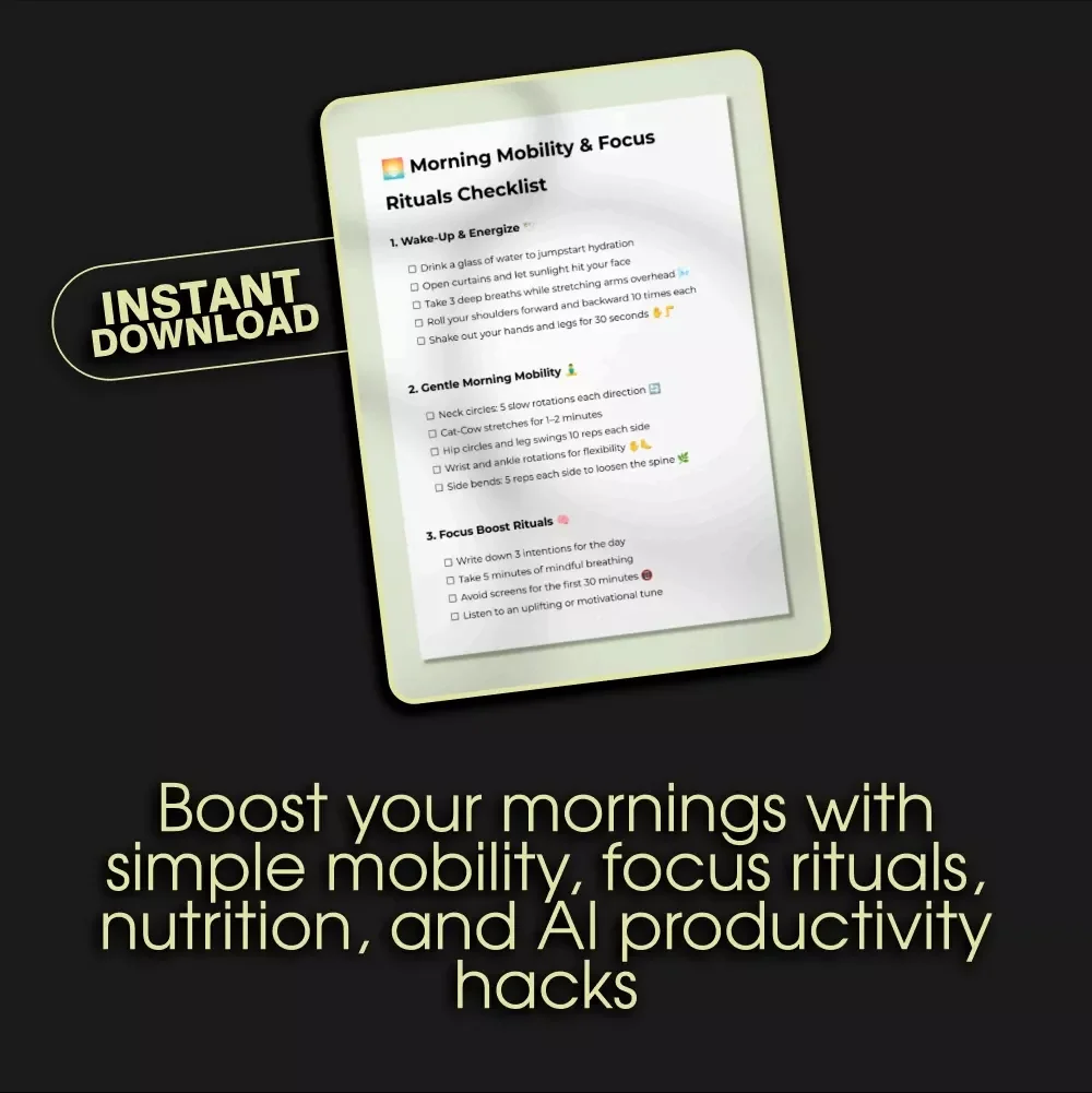 Morning Mobility & Focus Rituals Checklist – Daily Routine Guide, eBook, Digital Download for Energizing Mornings, Gentle Stretching, Focus Boost, and Productivity