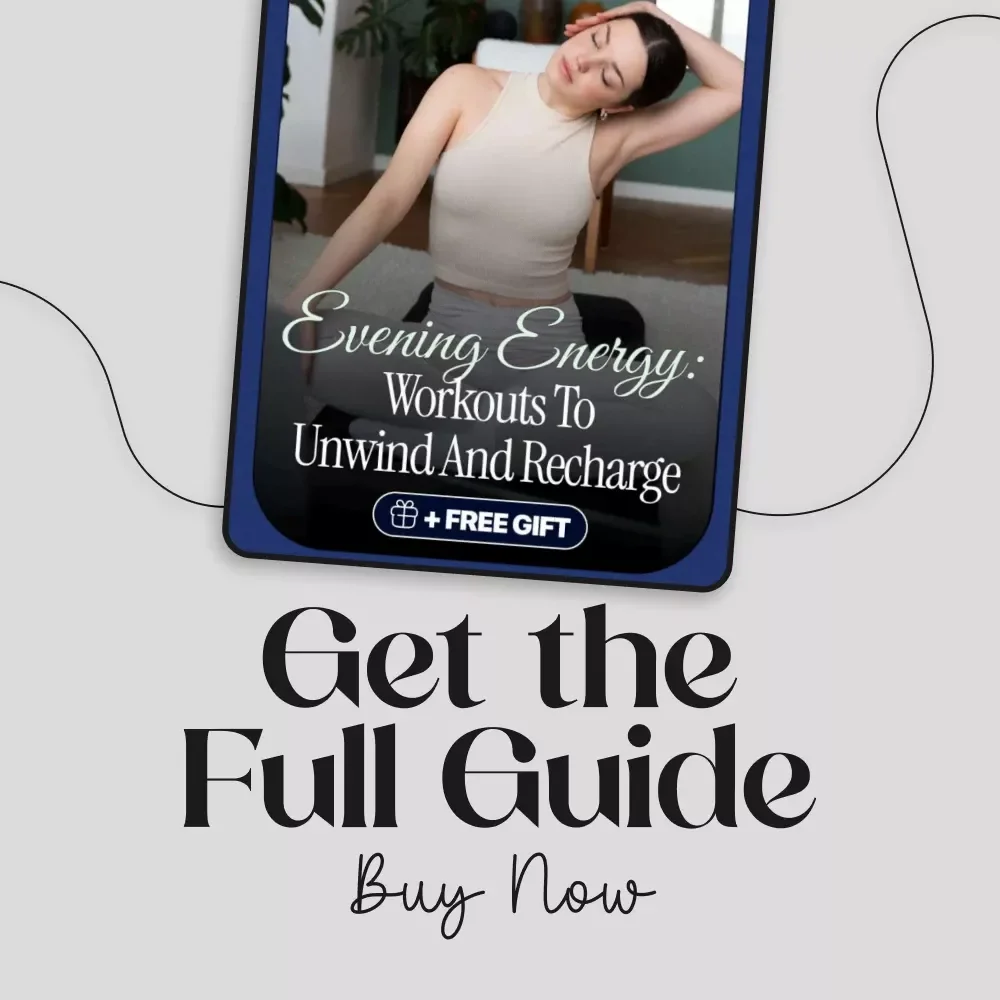 Evening Energy: Workouts to Unwind and Recharge – Digital Fitness Guide for Relaxing Evening Workouts to Wind Down, Relieve Stress & Improve Sleep