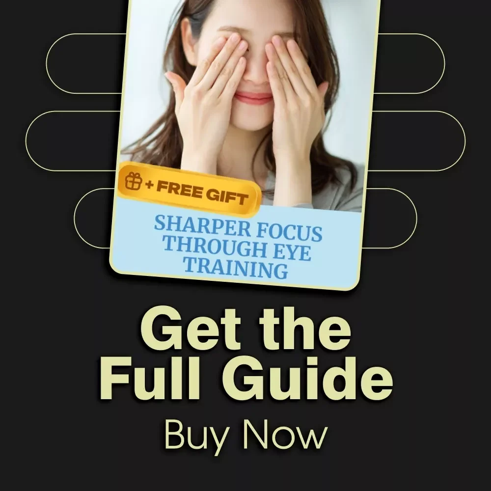 Sharper Focus Through Eye Training | Digital Guide | Eye Movement Exercises for Focus