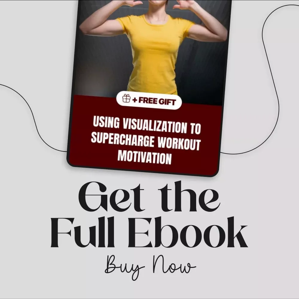 Using Visualization to Supercharge Workout Motivation | Fitness eBook | Digital Download Guide for Athletes, Gym Motivation, Mental Training, Wellness, Self-Discipline & Exercise Success
