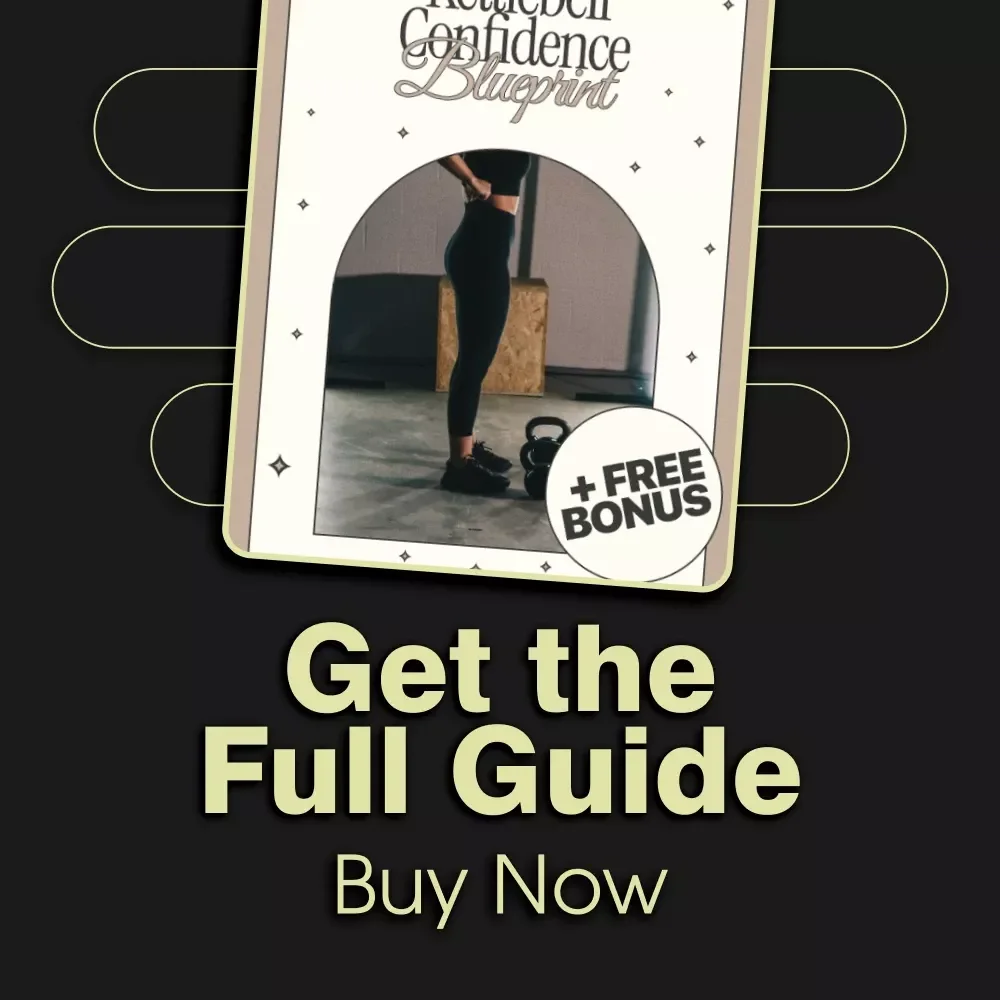 Kettlebell Confidence Blueprint | Step-by-Step Guide for Kettlebell Workouts for Beginners | Build Strength, Master the Basics & Feel Empowered with Every Move