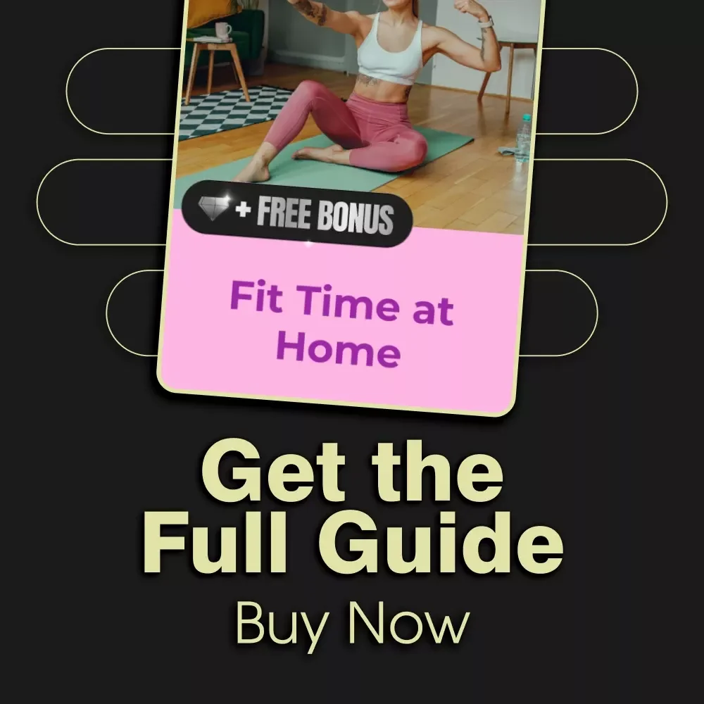 Fit Time at Home: A Digital Guide on How to Find Time for Home Workouts | Busy Person Exercise Planner