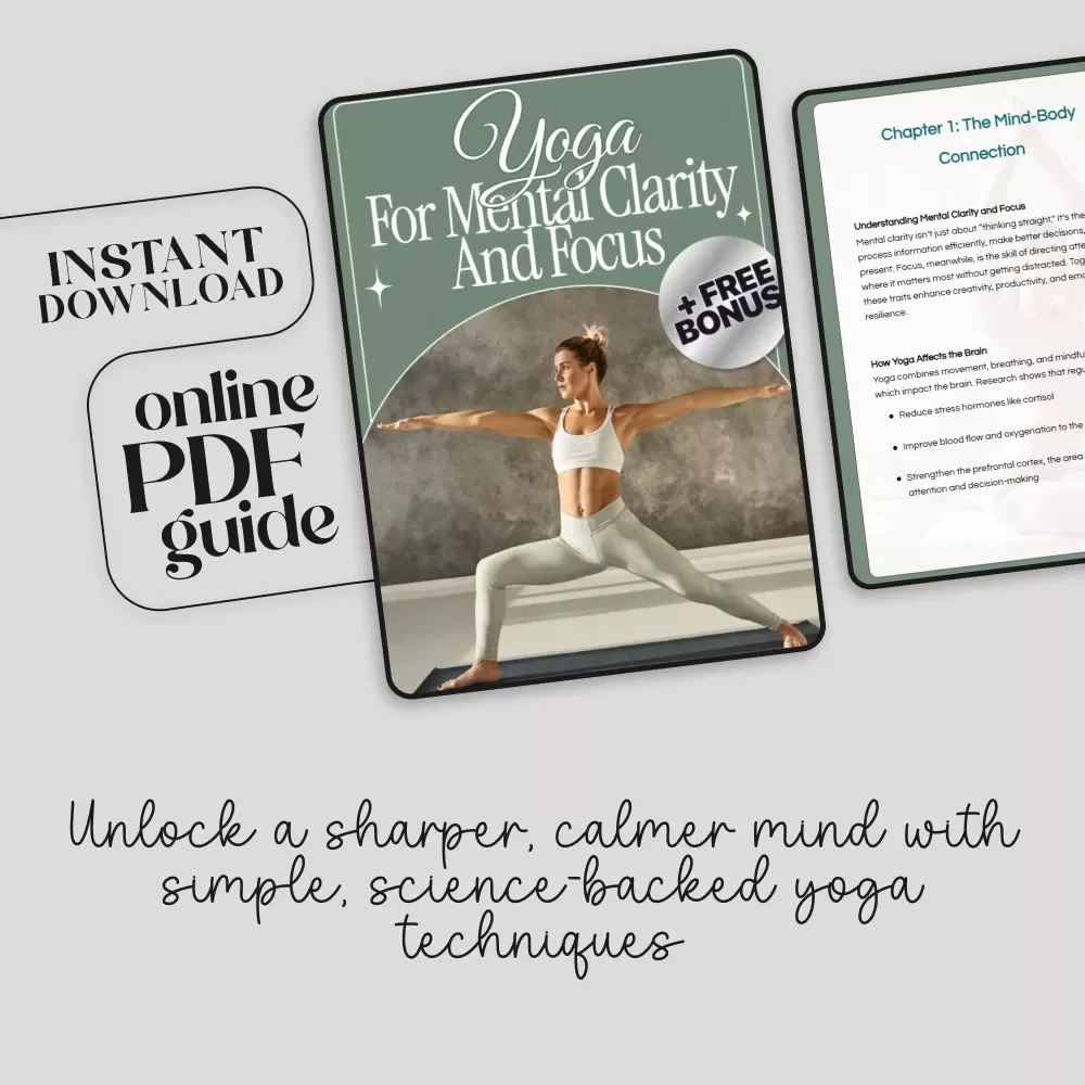 Yoga for Mental Clarity and Focus | Digital Guide for Mindfulness | Pranayama & Asana Exercises for a Calm, Focused Mind | PDF Download