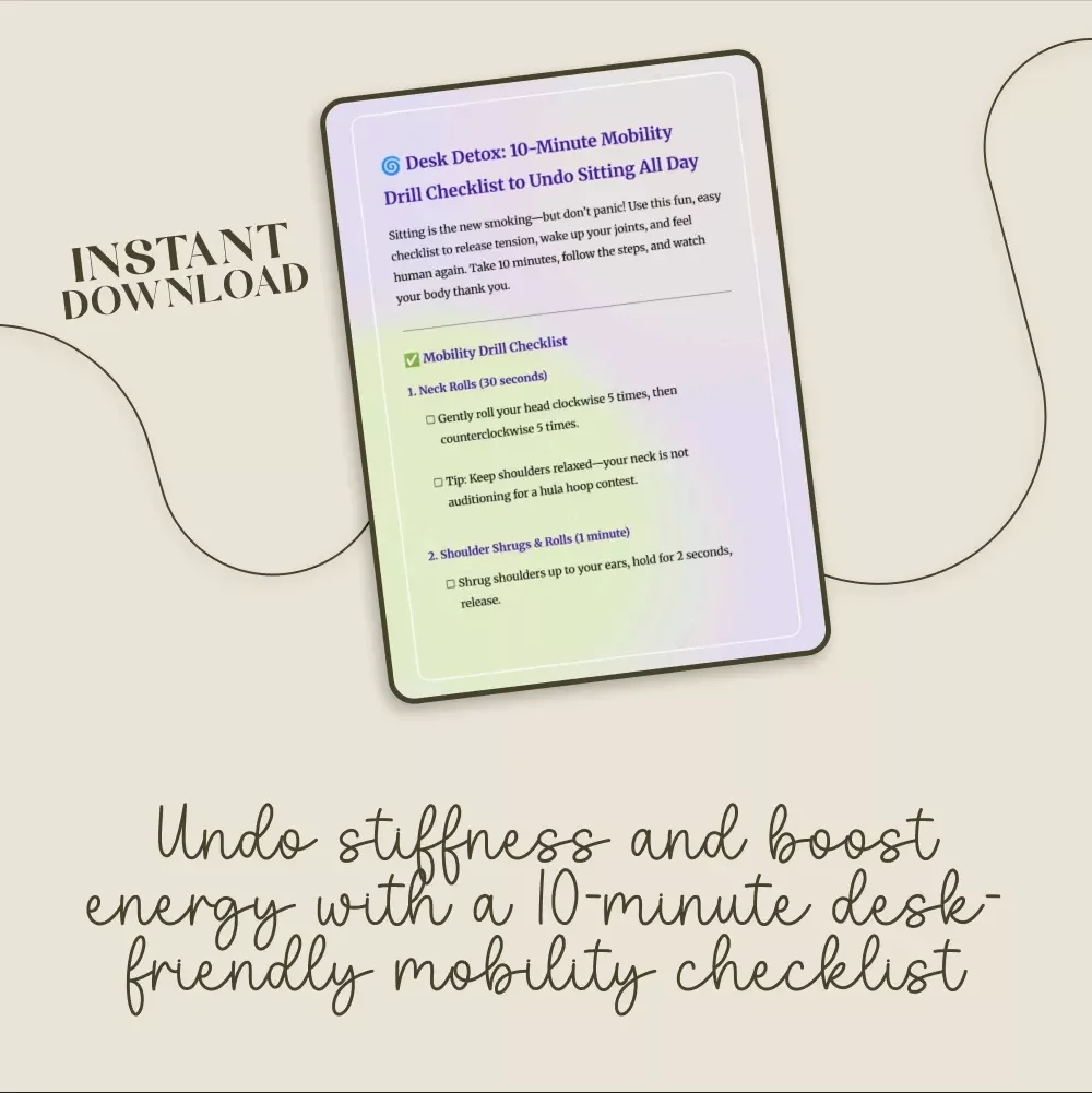 Desk Detox: 10-Minute Mobility Drill Checklist to Undo Sitting All Day | Digital Download | Office Stretching Guide | Printable Mobility Routine | Wellness eBook for Desk Workers