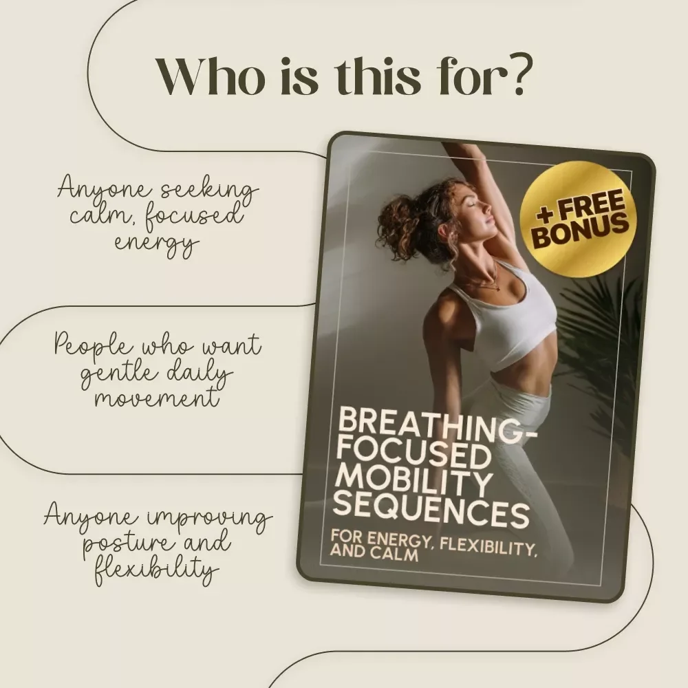 Breathing-Focused Mobility Sequences for Energy, Flexibility, and Calm | Digital Guide for Stress Relief, Movement Flow, and Mindful Balance | Breathwork and Mobility Ebook for Everyday Wellness