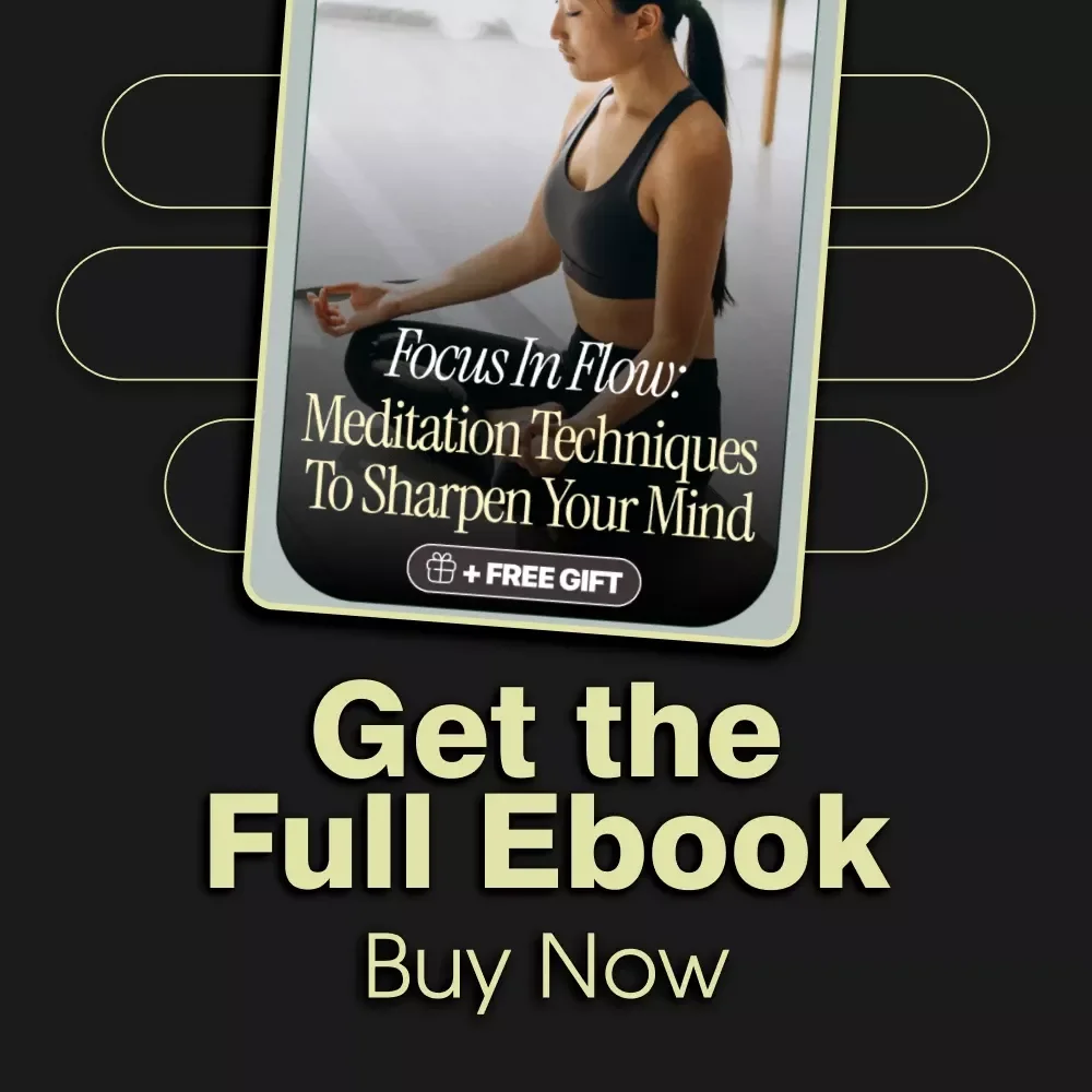 Focus in Flow: Meditation Techniques to Sharpen Your Mind | Digital eBook Download | Meditation Techniques to Increase Concentration