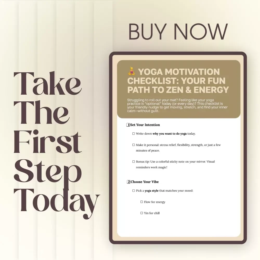 Yoga Motivation Checklist: Your Fun Path to Zen & Energy | Printable Digital Guide on How to Get Motivated to Do Yoga, Boost Energy & Build a Consistent Routine