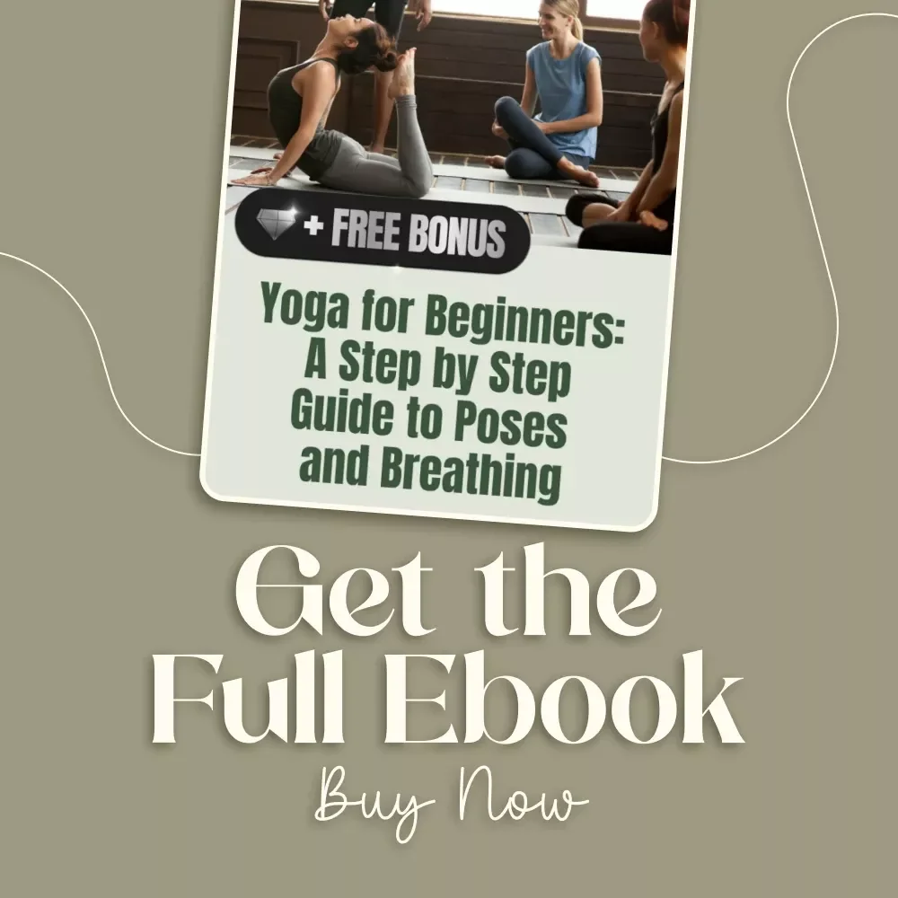 Yoga for Beginners: A Step by Step Guide to Poses and Breathing | Digital Ebook for Mind & Body Wellness, Daily Practice, and Breathing Exercises