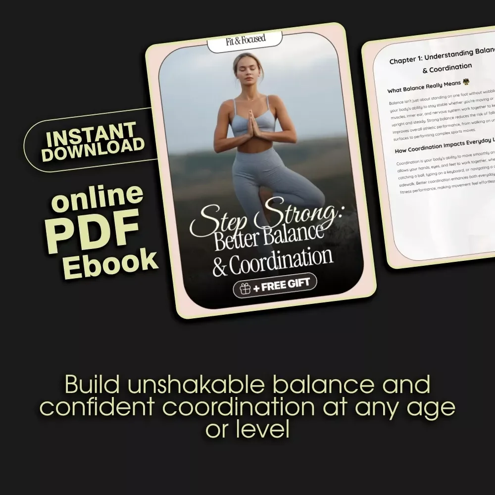 Step Strong: Better Balance & Coordination | Digital Ebook Download | Workouts for Better Balance and Coordination | Senior Fitness & Agility Drills