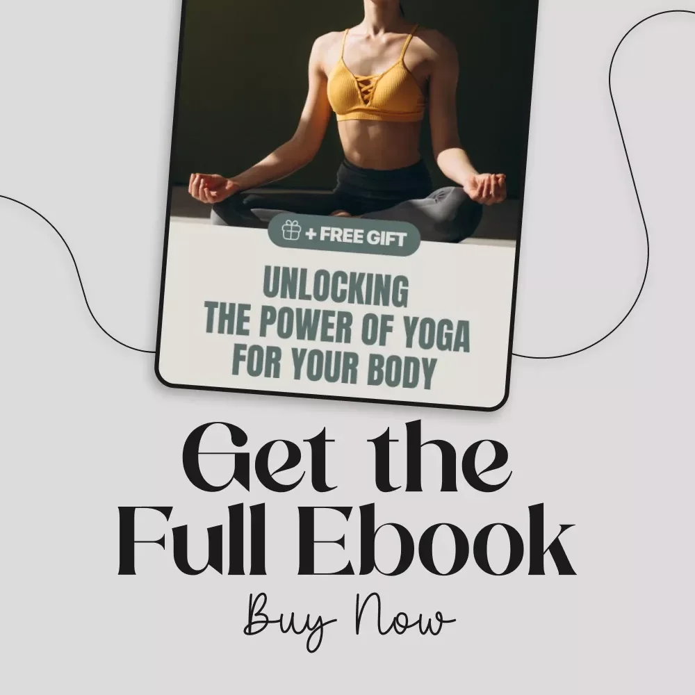 Unlocking the Power of Yoga for Your Body | Digital Ebook Download | Discover What Yoga Can Do For Your Body